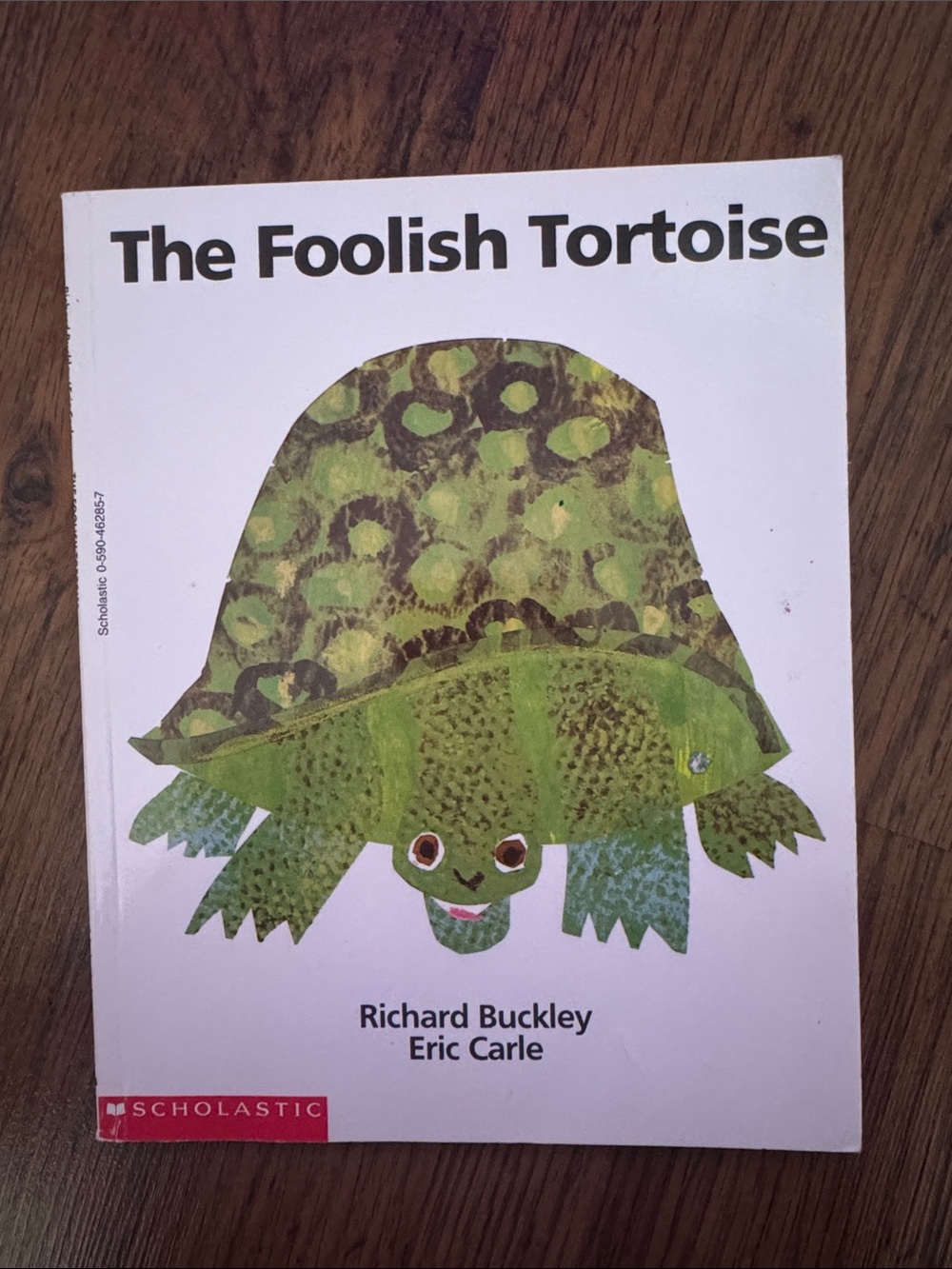 Scholastic The Foolish Tortoise by Eric Carle C1.LBk.71